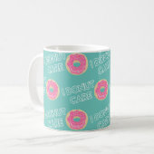 I Donut Care - Slogan Mug (Devant gauche)