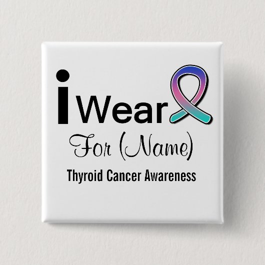  I Draag schildklierkanker Vierkante Button 5,1 Cm (Voorkant)