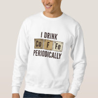 I Drink Coffee Periodically