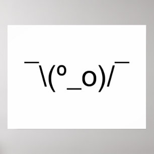 I Dunno LOL' NB\(º_o) / Emoticon Japans Kaomoji Poster