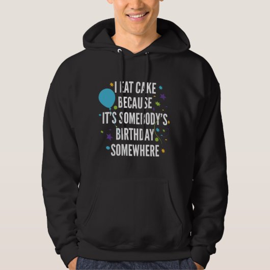 I Eat Cake Hoodie (Voorkant)