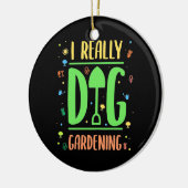 I Echt Dig Gardening Keramisch Ornament (Links)