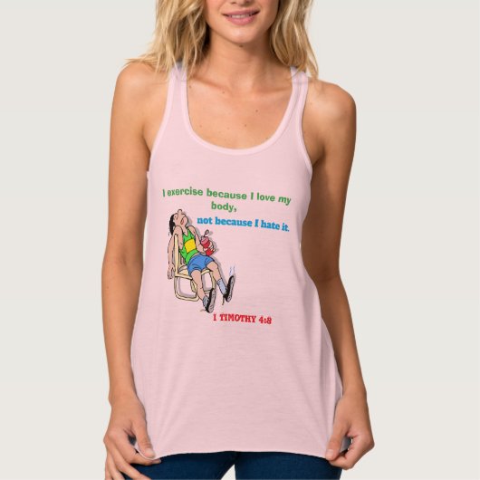 I exercise because I love my body customizable Tanktop (Voorkant)
