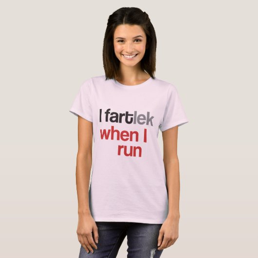 I FARTlek als ik loop © - Funny FARTlek T-shirt (Voorkant volledig)