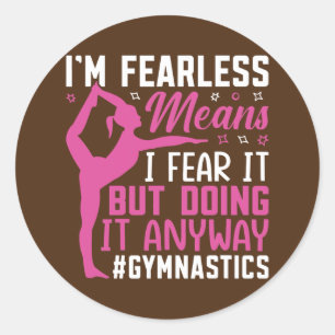 I Fear It But Doing It Fun Gymnast Gymnastics Ronde Sticker