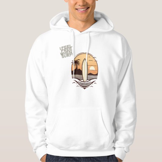 I Feel Free When I Surf Hoodie (Voorkant)