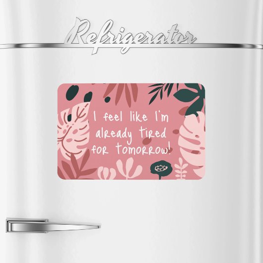 I Feel Like Flexible Photo Magnet