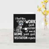 I Feel Like Work Got Custody Anel Custody Of Me Fu Kaart (Gele Bloem)