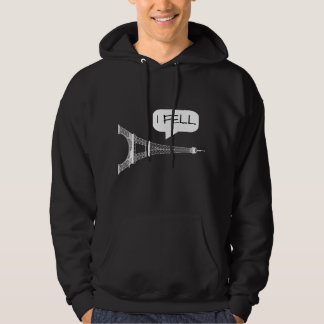 I Fell Tower - Funny Eiffel Tower Paris Frankrijk Hoodie