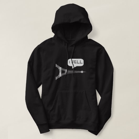 I Fell Tower - Funny Eiffel Tower Paris Frankrijk Hoodie (Design voorkant)
