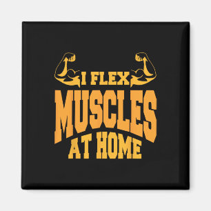 I Flex Spieren Thuis Bodybuilding Sterkte Humor Magneet