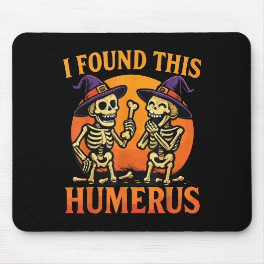 I Found This Humerus Halloween Skeleton Joke Muismat (Voorkant)