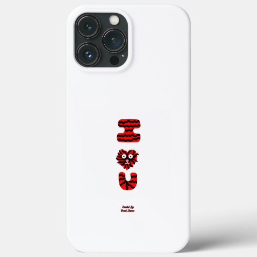 I Fuzzy U Apple iPhone 13 Pro Max Coque (Verso)