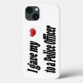 I Gave My Heart to a Police Officer Case-Mate iPhone Case (Achterkant)