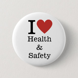 I ❤️ Gezondheid & Veiligheid voor werknemers CUSTO Ronde Button 5,7 Cm