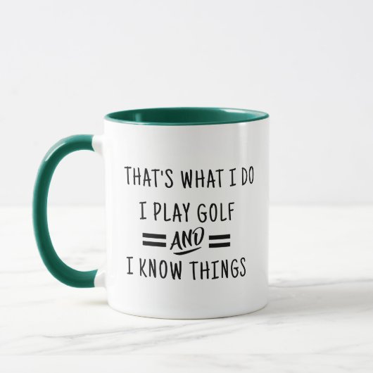 I Golf & I Know Things Mug - Funny Coffee Cup (Gauche)