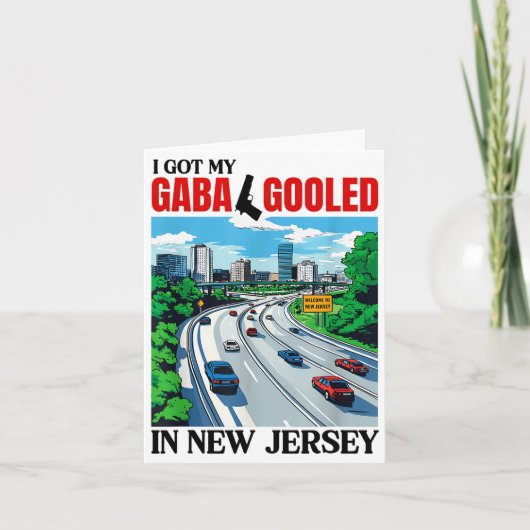 I Got My Gaba Gooled In New Jersey Funny Italian G Kaart (Voorkant)