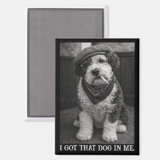 I Got That Dog In Me Funny Sheepadoodle Photo Magneet