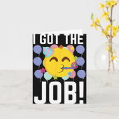 I Got The Job! New Jobs Employed Funny First Job Kaart (Gele Bloem)