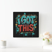 I GOT THIS Graffiti Style Motivational Typography Vierkante Klok (Huis)