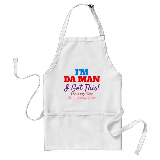 I Got this - I'm Da Man (funny) Standaard Schort (Voorkant)
