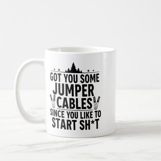 I Got You Some Jumper Cables Since You Like To Sta Koffiemok (Links)