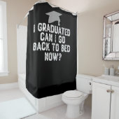 I Graduated Can I Go Back To Bed Now? Douchegordijn (In situ)