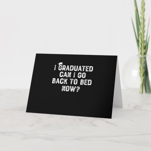 I Graduated Can I Go Back To Bed Now? Kaart (Voorkant)