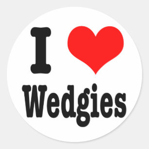 I HARDE (LOVE) wedgies Ronde Sticker