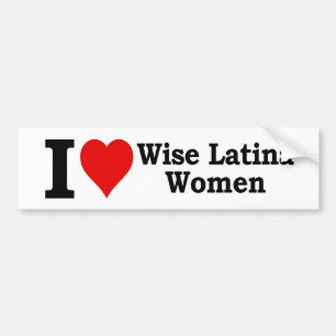 I (hart) Wise Latina Women Bumpersticker