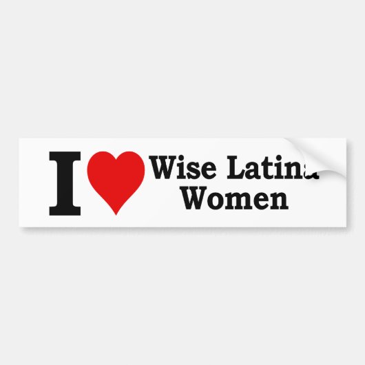 I (hart) Wise Latina Women Bumpersticker (Voorkant)