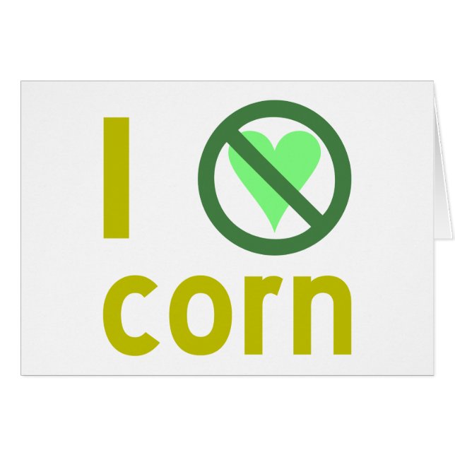 I Hate Corn (Voorkant Horizontaal)