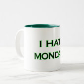 I HATE MONDAYS Coffee/Tea Mok (Voorkant links)