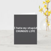 I Hate My Stud Chungus Life, Funny Meme Long Sleev Kaart (Gele Bloem)