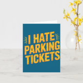 I Hate Parking Tickets Bad Driver Struggles  Kaart (Gele Bloem)