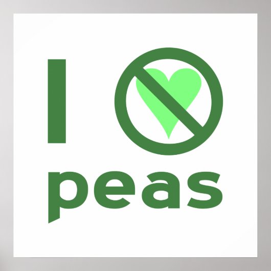 I Hate Peas Poster (Voorkant)