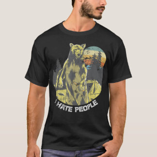 I HATE PEOPLE BEAR I HATE PEOPLE Camping Hiking Vi T-shirt