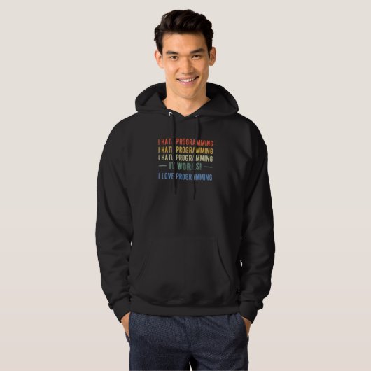 I Hate Programming Coding Developer Coder Programm Hoodie (Voorkant volledig)