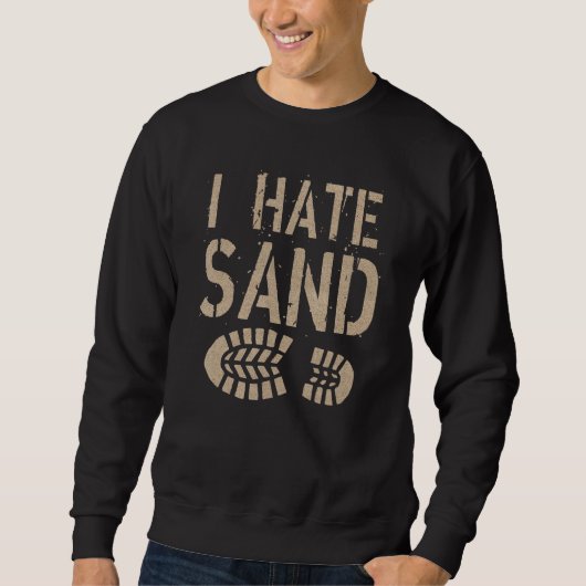 I Hate Sand Middle East Deployment T-Shirts -Sand (Voorkant)