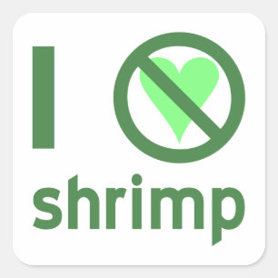 I Hate Shrimp Vierkante Sticker