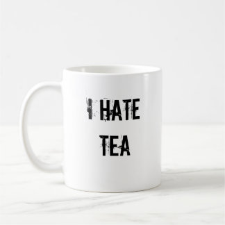 I HATE TEA KOFFIEMOK
