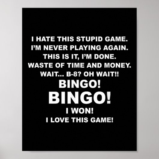 I Hate This Stud Game I'm Never Playing Again Bing Poster (Voorkant)