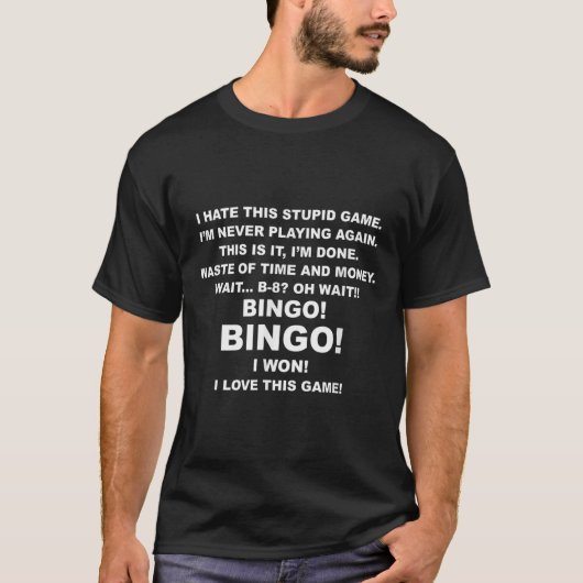 I Hate This Stud Game I'm Never Playing Again Bing T-shirt (Voorkant)
