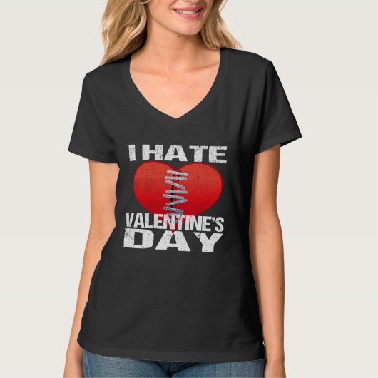 I Hate Valentine's Day Men Women T-shirt (Voorkant)