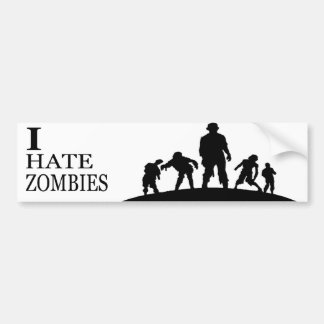 I HATE ZOMBIES BUMPERSTICKER