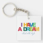 I have a dream sleutelhanger (Voorkant)