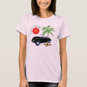 I have a dream T-shirt