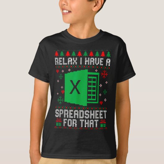 I Have A Spreadsheet For That Christmas Ugly Sweat T-shirt (Voorkant)