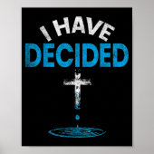 I Have Decided To Follow Jesus Christian Baptism M Poster (Voorkant)