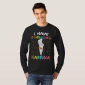 I Have Explosive Diarrhea  Humor Quotes T-shirt (Voorkant volledig)